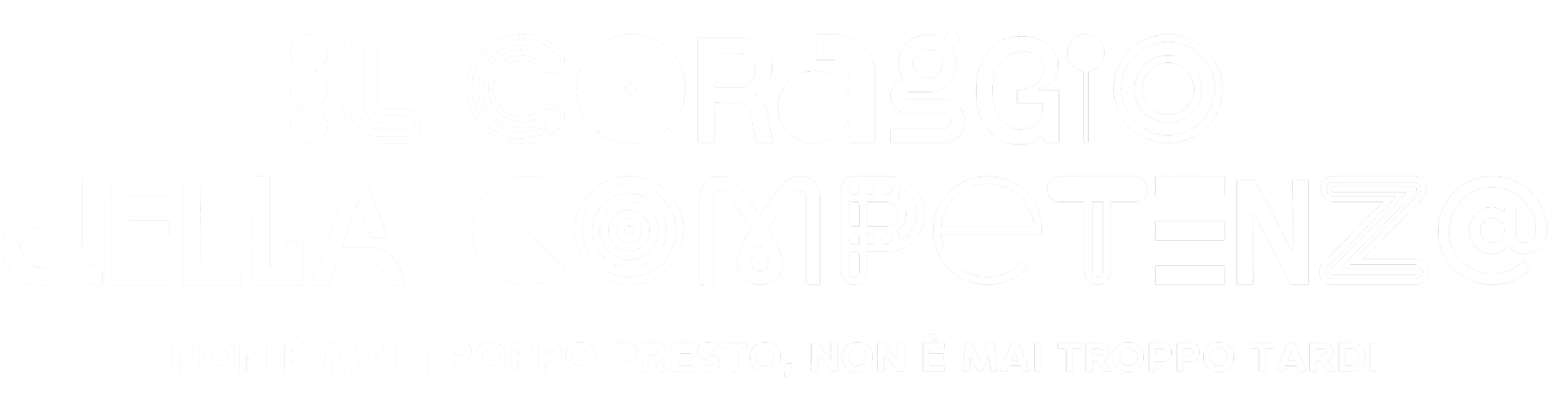 Il Coraggio della Competenza